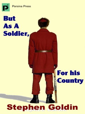 cover image of But As a Soldier, for His Country
